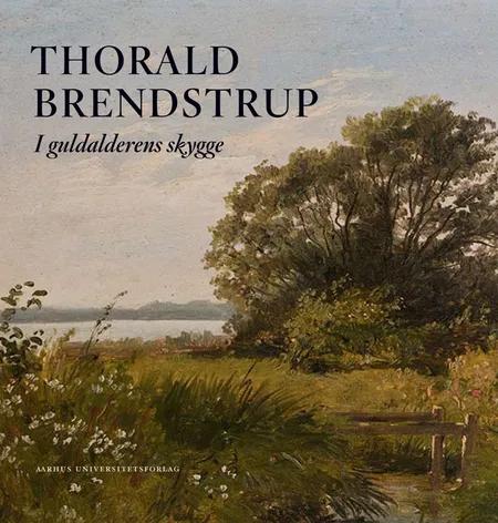 Thorald Brendstrup af Gertrud Oelsner
