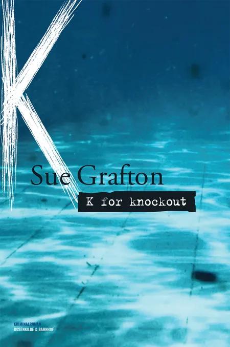 K for knockout af Sue Grafton