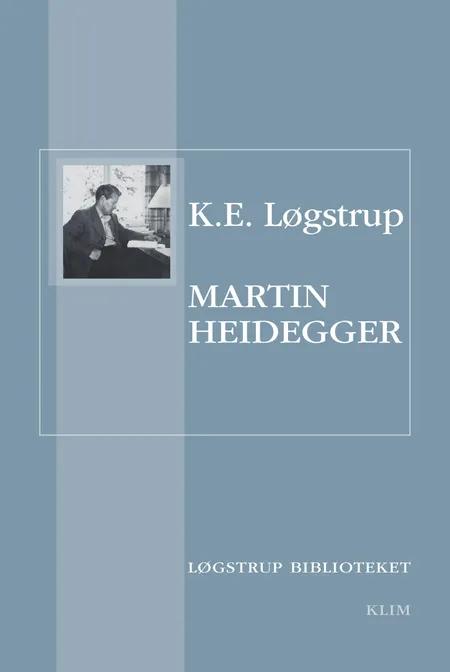 Martin Heidegger af K. E. Løgstrup
