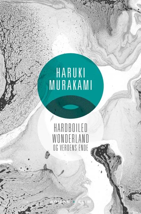 Hardboiled wonderland og verdens ende af Haruki Murakami