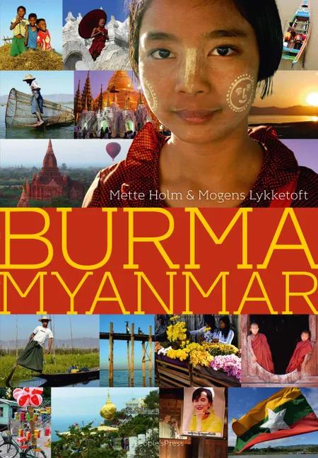 Burma Myanmar af Mette Holm