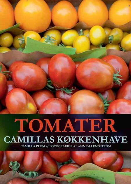 Tomater - Camillas køkkenhave af Camilla Plum