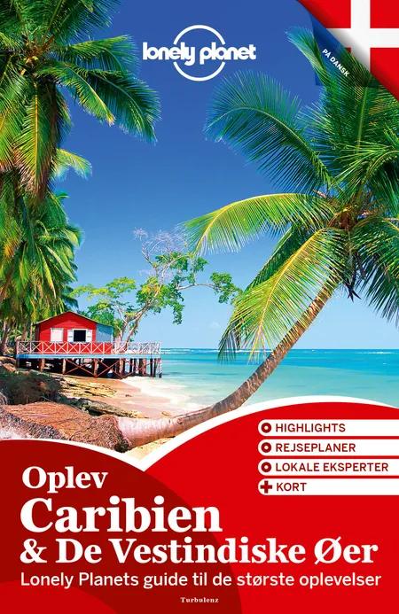 Oplev Caribien & De Vestindiske Øer af Lonely Planet