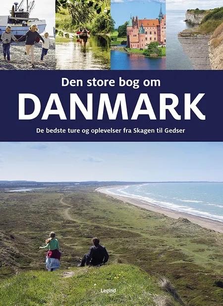 Den store bog om Danmark af Jørgen Hansen