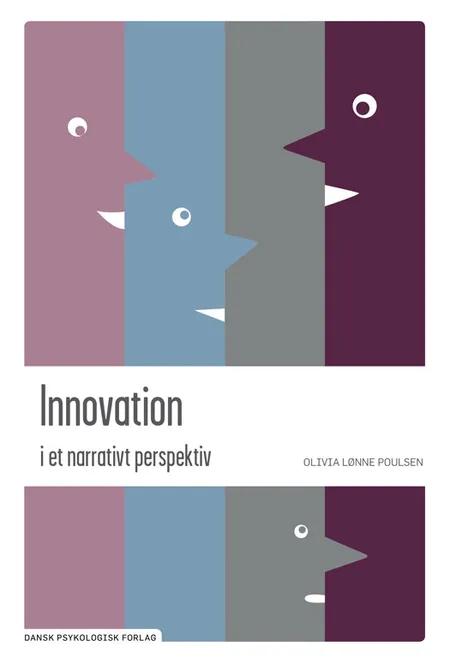 Innovation i et narrativt perspektiv af Olivia Lønne Poulsen