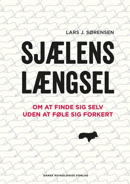 Sjælens længsel af Lars J. Sørensen