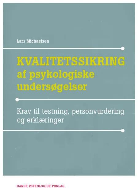 Kvalitetssikring af psykologiske undersøgelser af Lars Michaelsen