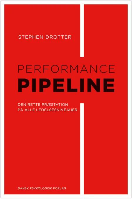 Performance Pipeline af Stephen Drotter