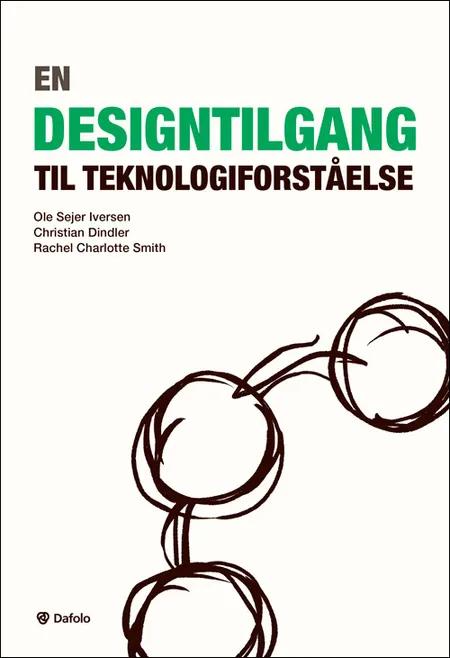 En designtilgang til teknologiforståelse af Ole Sejer Iversen