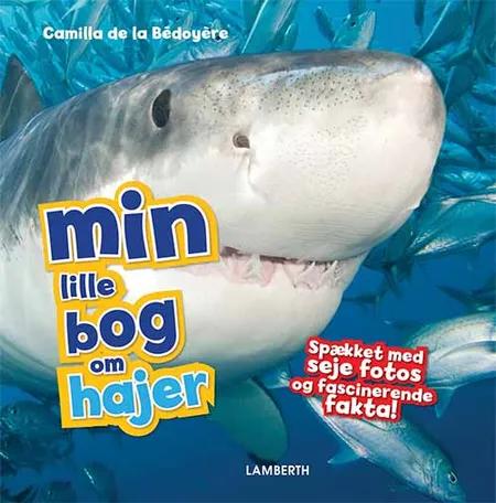 Min lille bog om hajer af Camilla de la Bédoyère