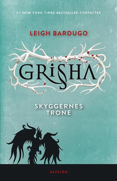 Skyggernes trone af Leigh Bardugo