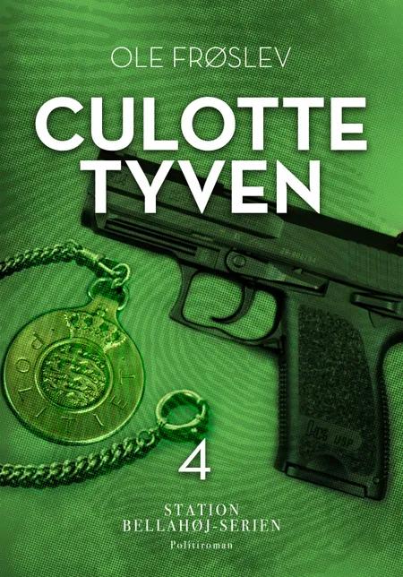 Culotte-tyven af Ole Frøslev