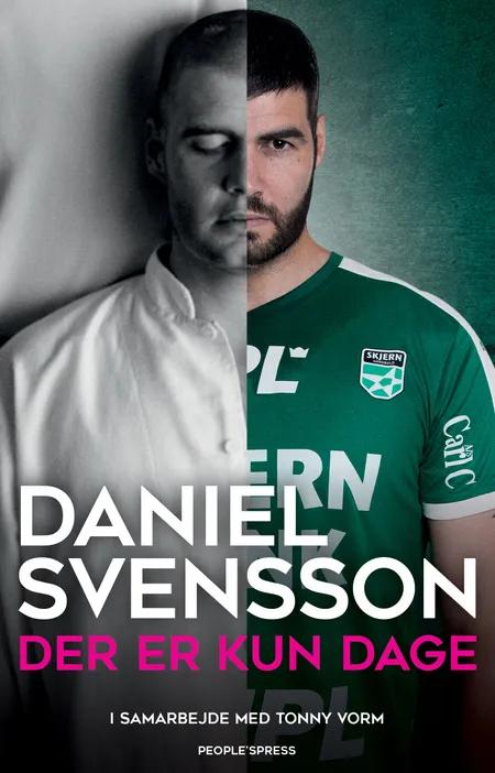 Der er kun dage af Daniel Svensson