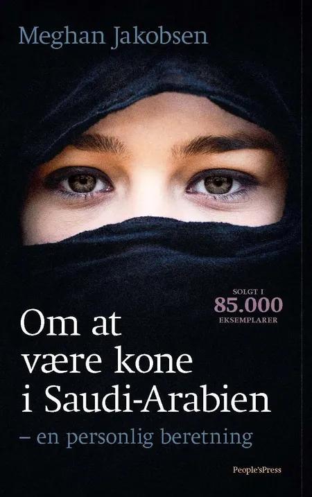 Om at være kone i Saudi-Arabien af Meghan D. Jakobsen