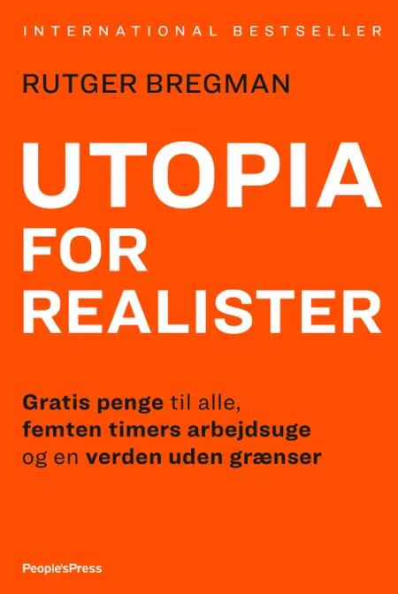 Utopia for realister af Rutger Bregman