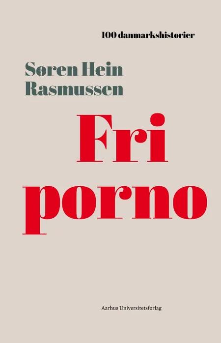 Fri porno af Søren Hein Rasmussen