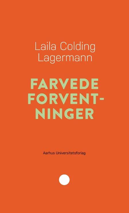 Farvede forventninger af Laila Colding Lagermann