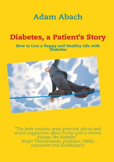 Diabetes, a patient's story af Adam Abach