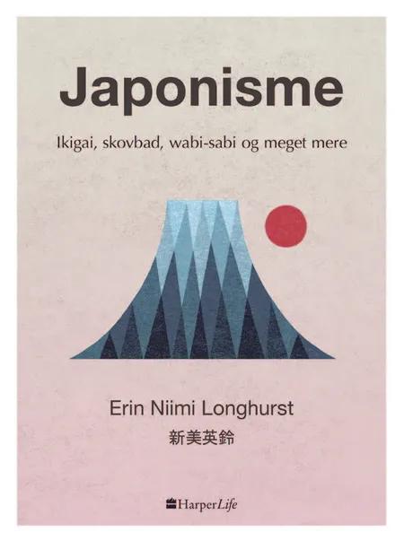 Japonisme af Erin Niimi Longhurst