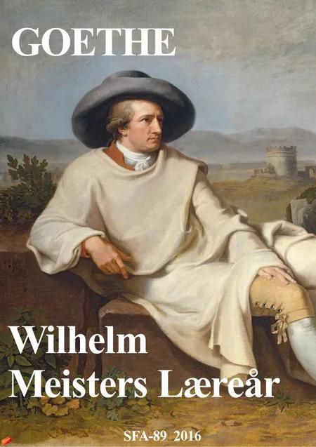 Wilhelm Meisters læreår af Johann Wolfgang von Goethe