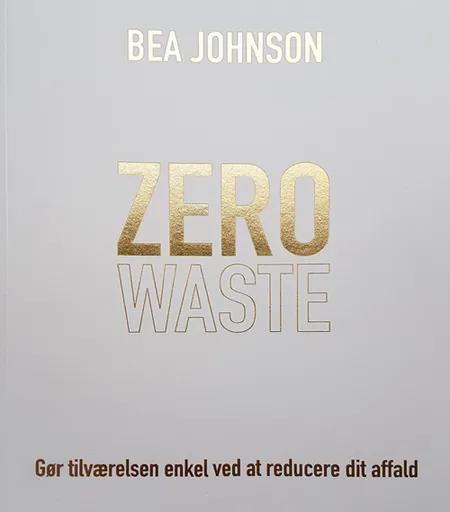 Zero waste af Bea Johnson