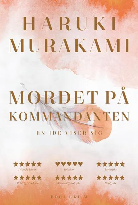 Mordet på kommandanten 1 af Haruki Murakami