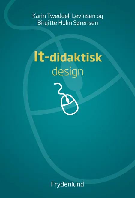 It-didaktisk design af Karin Tweddell Levinsen