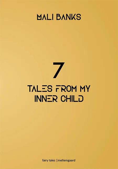 7 tales from my inner child af Mali Banks