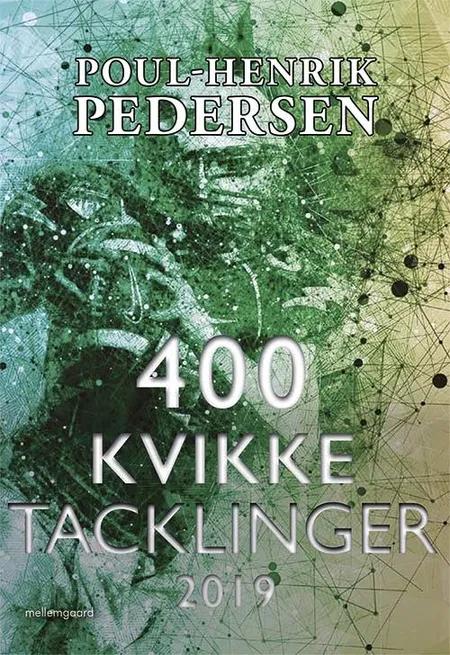 400 kvikke tacklinger 2019 af Poul-Henrik Pedersen