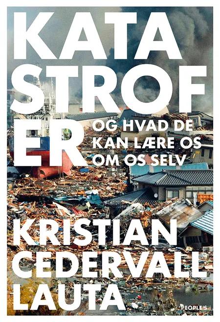 Katastrofer af Kristian Cedervall Lauta