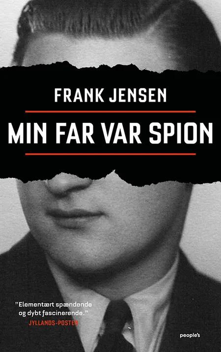 Min far var spion af Frank Jensen