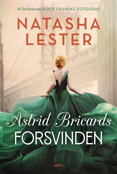 Astrid Bricards forsvinden af Natasha Lester