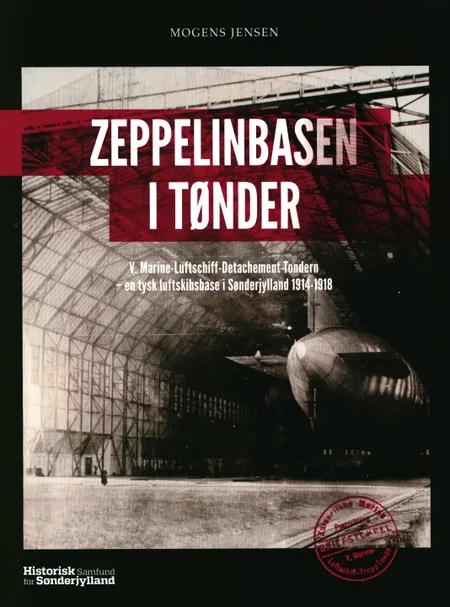 Zeppelinbasen i Tønder af Mogens Jensen