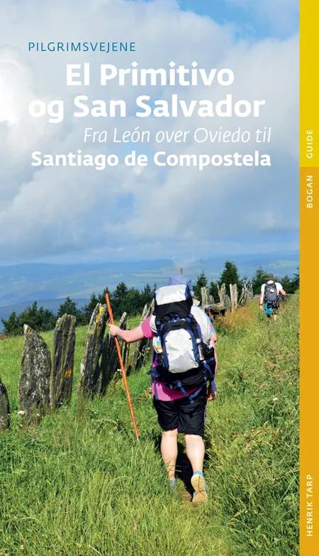 Pilgrimsvejene til El Primitivo og San Salvador af Henrik Tarp