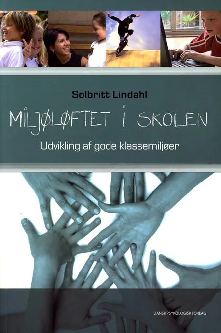 Miljøløftet i skolen af Solbritt Lindahl