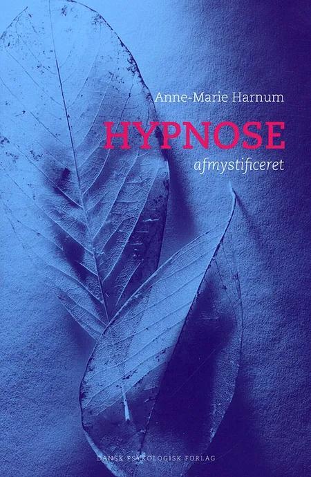 Hypnose afmystificeret af Anne-Marie Harnum