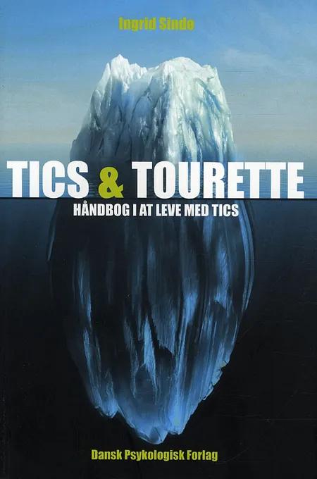 Tics & Tourette af Ingrid Sindø