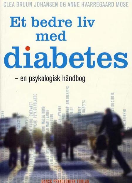 Et bedre liv med diabetes af Clea Bruun Johansen