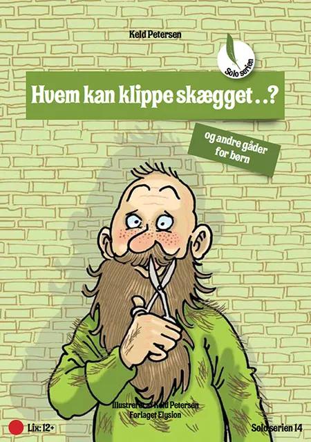 Hvem kan klippe skægget...? af Keld Petersen