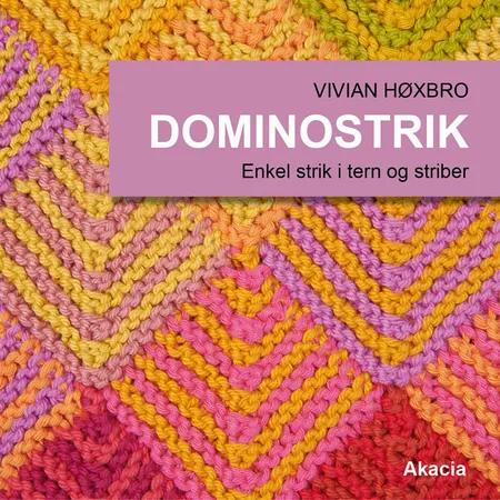 Dominostrik af Vivian Høxvro