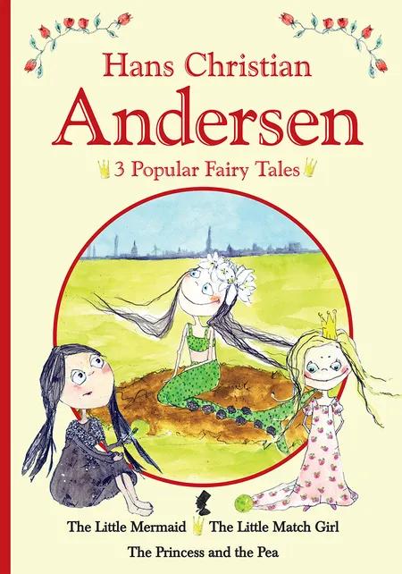3 popular fairy tales I af H.C. Andersen