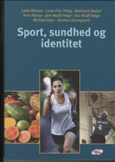 Sport, sundhed og identitet af Laila Ottesen