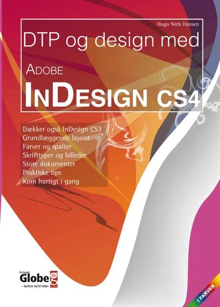 DTP og design med Adobe InDesign CS4 af Hugo N. Hansen