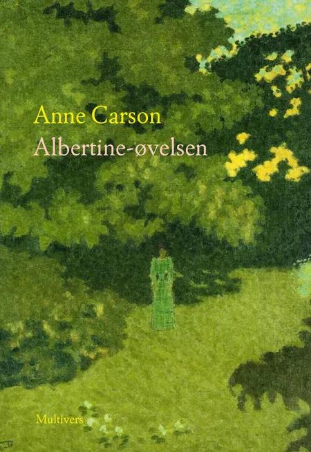 Albertine-øvelsen af Anne Carson