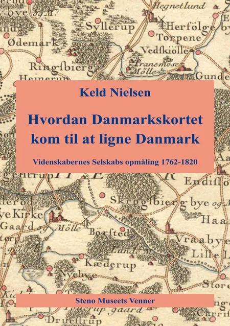 Hvordan Danmarkskortet kom til at ligne Danmark af Keld Nielsen
