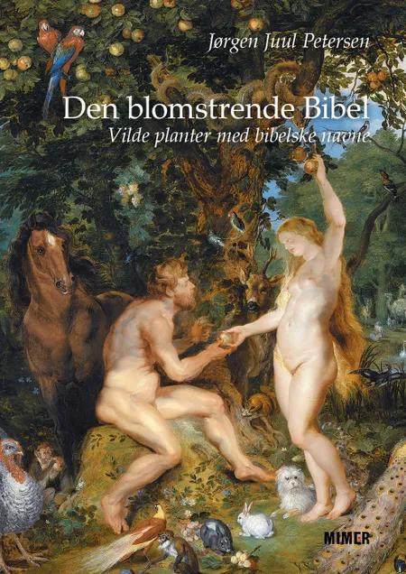 Den blomstrende Bibel af Jørgen Juul Petersen