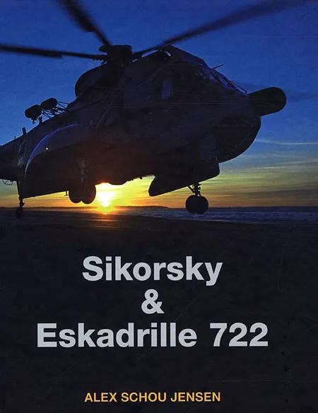 Sikorsky & Eskadrille 722 af Alex Schou Jensen