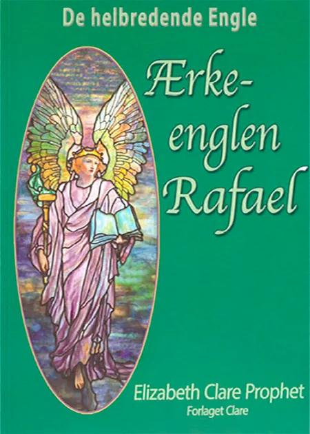 Ærkeenglen Rafael af Elizabeth Clare Prophet