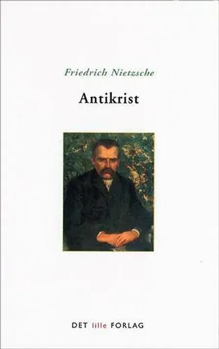 Antikrist af Friedrich Nietzsche