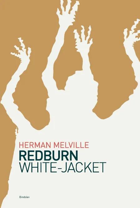 Redburn & White-Jacket af Herman Melville